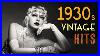 1930s-Vintage-Hits-The-Era-Of-Style-Playlist-Non-Stop-01-xfp