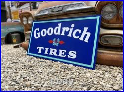 Antique Vintage Old Style Goodrich Tires Sign Antique Vintage Old Style Goodrich Tires Sign