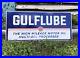 Antique-Vintage-Old-Style-Gulf-Lube-Sign-GULFLUBE-Great-Design-01-rp