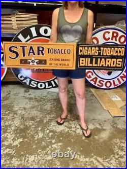 Antique Vintage Old Style Star Tobacco Sign 48 Long Made USA