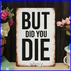 Metal Sign Retro Are You Dead Funny Iron Hanging Aluminum Sign Gift