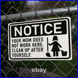 Metal Wall Sign Humorous Clean Up After Yourself Aluminum Sign Retro