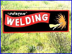 Vintage Old Style Hand Painted Metal Welding Service Shop Sign Welder Garage Art